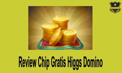 Review Chip Gratis Higgs Domino