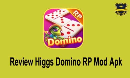 Review Higgs Domino RP Mod Apk