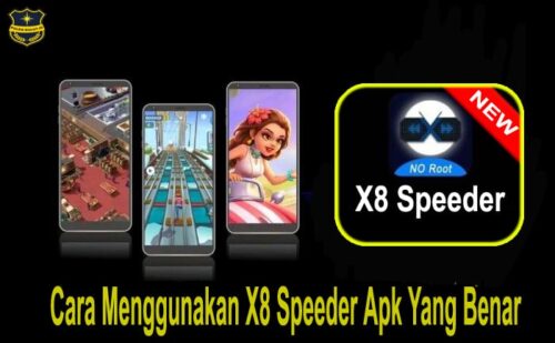 Cara Menggunakan X8 Speeder Apk Yang Benar