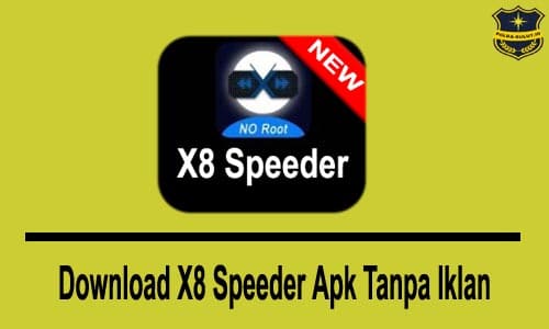 Download X8 Speeder Apk Tanpa Iklan